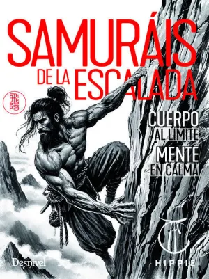 SAMURAIS DE LA ESCALADA SAMURAIS DE LA ESCALADA