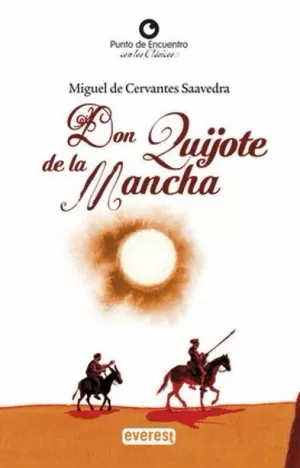 DON QUIJOTE DE LA MANCHA DON QUIJOTE DE LA MANCHA