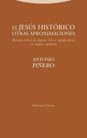 EL JESÚS HISTÓRICO. OTRAS APROXIMACIONES