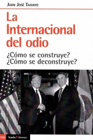 INTERNACIONAL DEL ODIO, LA INTERNACIONAL DEL ODIO, LA