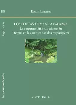 LOS POETAS TOMAN LA PALABRA. LA CONSTRUCCIÓN DE LA EDUCACIÓN LITERARIA EN LOS AU