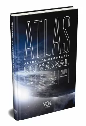 ATLAS ACTUAL DE GEOGRAFÍA UNIVERSAL VOX ATLAS ACTUAL DE GEOGRAFÍA UNIVERSAL VOX
