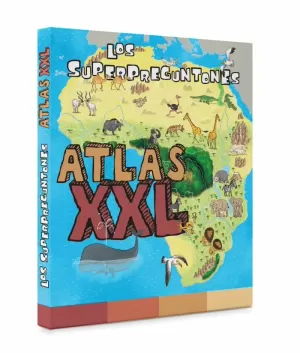 LOS SUPERPREGUNTONES. ATLAS XXL LOS SUPERPREGUNTONES. ATLAS XXL