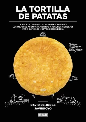 TORTILLA DE PATATAS, LA TORTILLA DE PATATAS, LA
