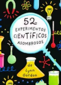 52 EXPERIMENTOS CIENTIFICOS ASOMBROSOS (BARAJA)