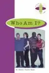 3º ESO. WHO AM I?