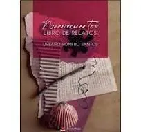 NUEVECUENTOS. LIBRO DE RELATOS