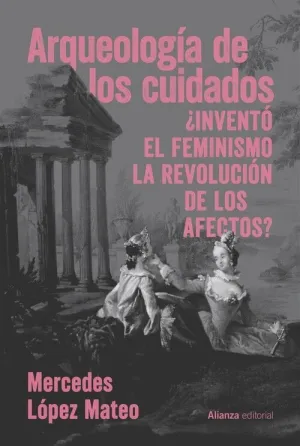ARQUEOLOGÍA DE LOS CUIDADOS