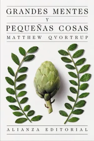 GRANDES MENTES Y PEQUEÑAS COSAS