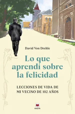 LO QUE APRENDI SOBRE LA FELICIDAD