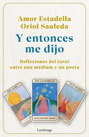 Y ENTONCES ME DIJO