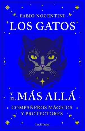 LOS GATOS Y EL MÁS ALLÁ