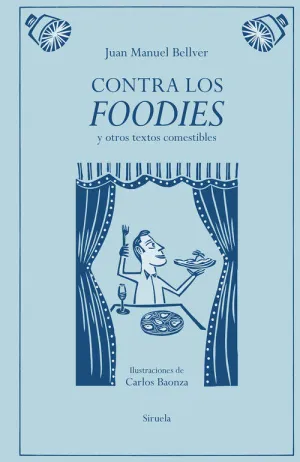CONTRA LOS FOODIES