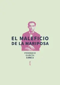 EL MALEFICIO DE LA MARIPOSA EL MALEFICIO DE LA MARIPOSA