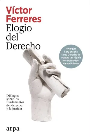 ELOGIO DEL DERECHO