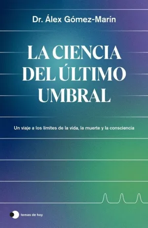 CIENCIA DEL ULTIMO UMBRAL, LA