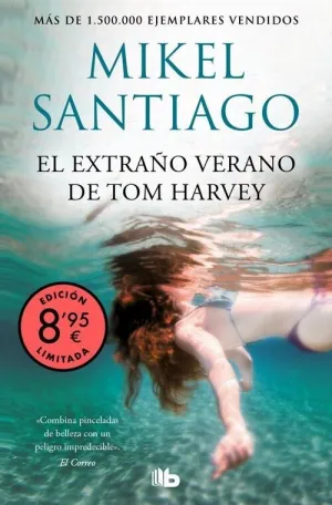 EXTRAÑO VERANO DE TOM HARVEY, EL (EDICION LIMITADA · VERANO)