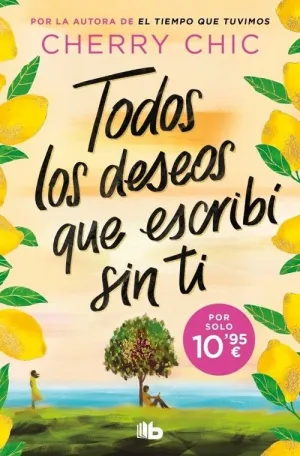 TODOS LOS DESEOS QUE ESCRIBI SIN TI