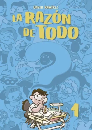 RAZON DE TODO, LA. TOMO 1