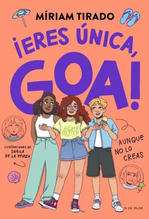 ME LLAMO GOA 12 - ¡ERES ÚNICA, GOA!