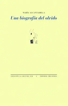 UNA BIOGRAFÍA DEL OLVIDO