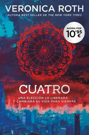 CUATRO. UN LIBRO DE LA SAGA DIVERGENTE