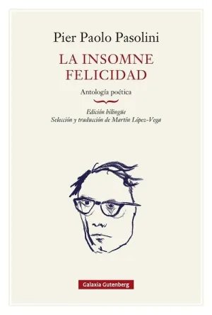 INSOMNE FELICIDAD, LA. ANTOLOGIA POETICA- RUSTICA