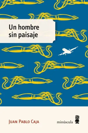 UN HOMBRE SIN PAISAJE