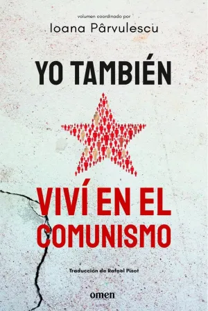 YO TAMBIEN VIVI EN EL COMUNISMO
