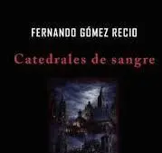 CATEDRALES DE SANGRE