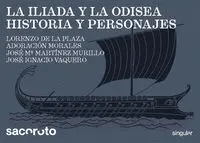 ILIADA Y LA ODISEA, LA. HISTORIA Y PERSONAJES