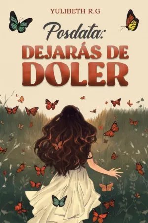 POSDATA DEJARÁS DE DOLER POSDATA DEJARÁS DE DOLER
